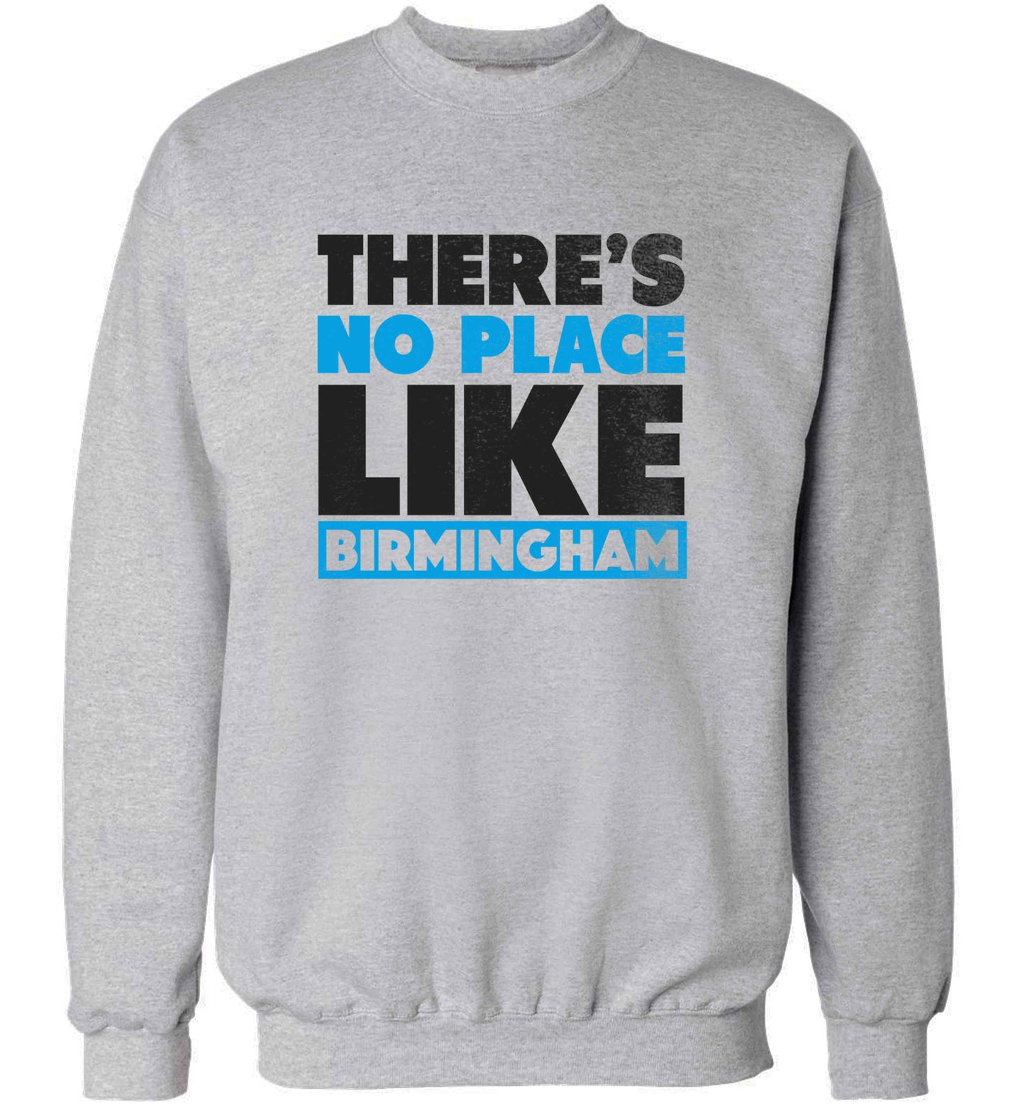 There's no place like Birmingham adult's unisex grey sweater 2XL