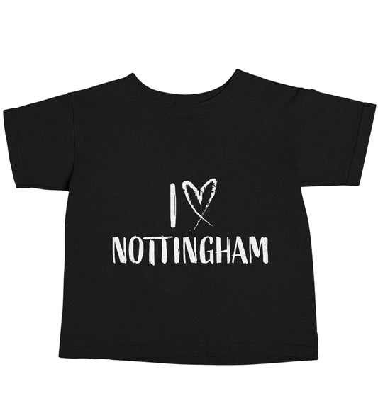 I love Nottingham Black baby toddler Tshirt 2 years