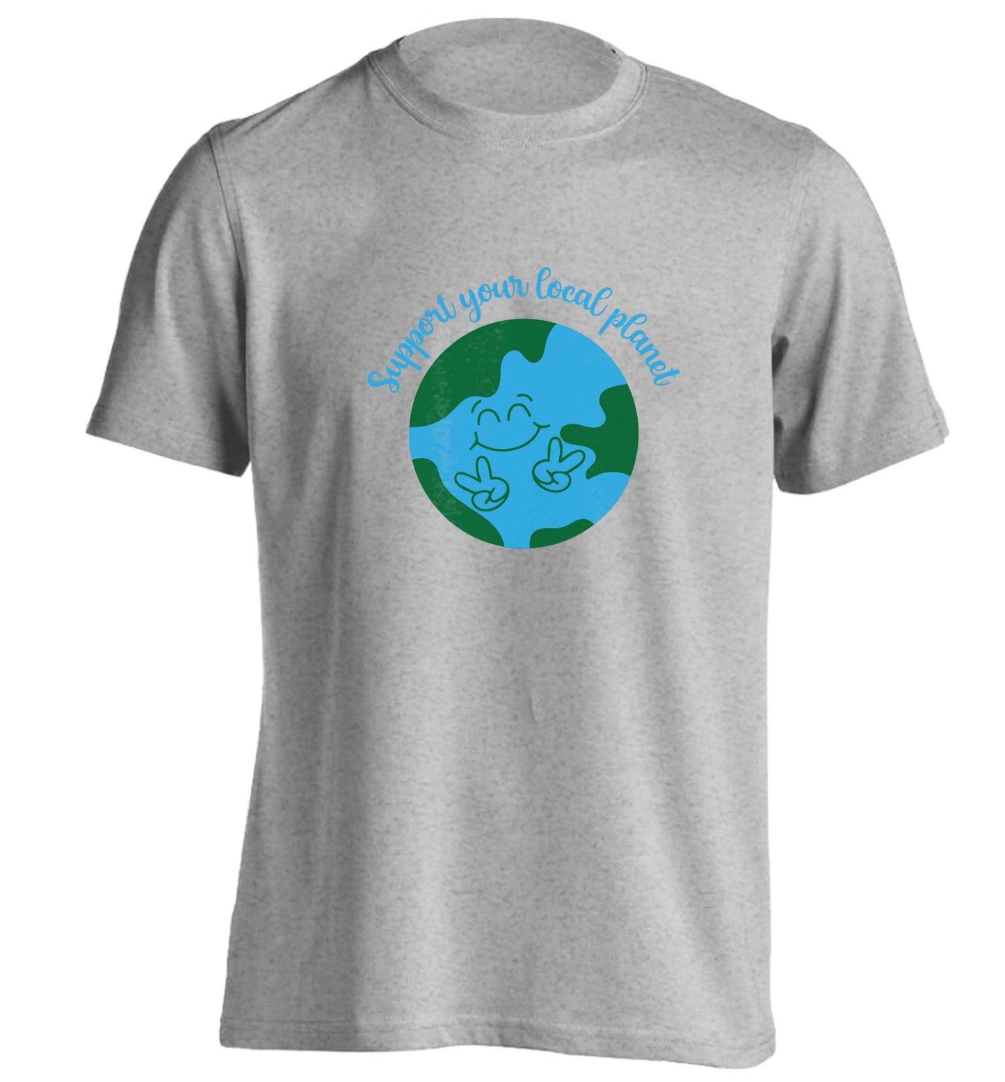 Support your local planet adults unisex grey Tshirt 2XL