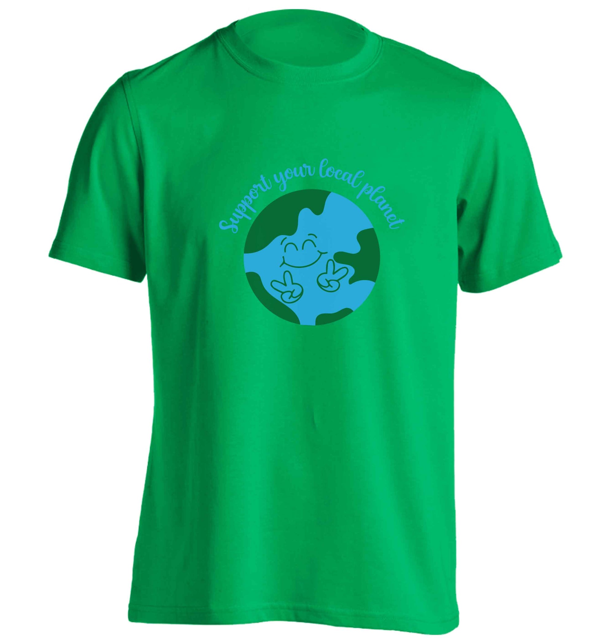 Support your local planet adults unisex green Tshirt 2XL