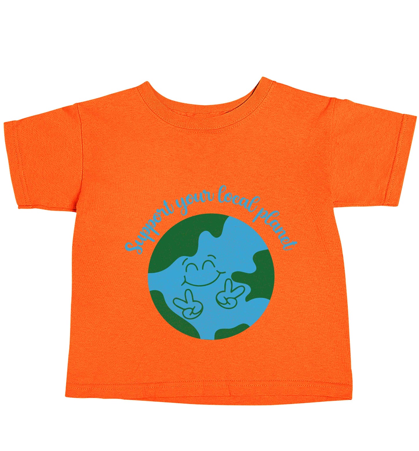 Support your local planet orange baby toddler Tshirt 2 Years