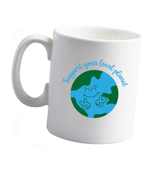 10 oz Support your local planet ceramic mug right handed