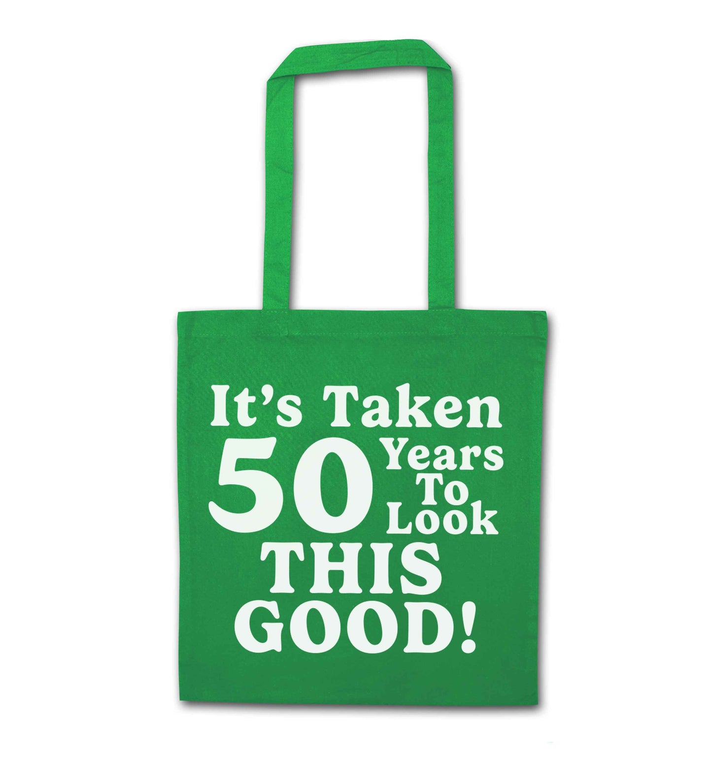 It's taken 50 years to look this good! green tote bag
