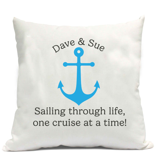 Sailing through life one cruise at a time - personalised cushion cover and filling