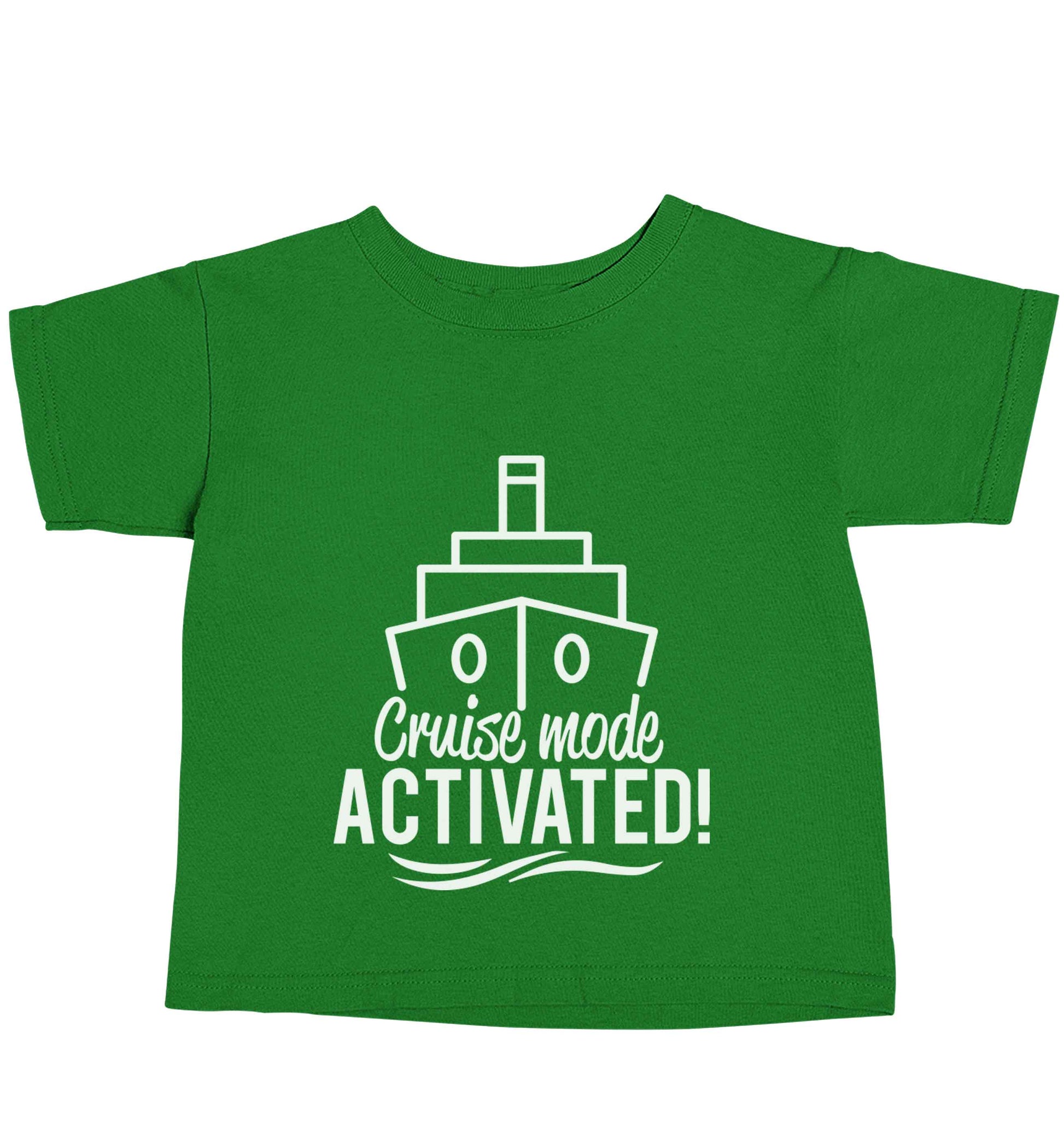 Cruise mode activated green baby toddler Tshirt 2 Years
