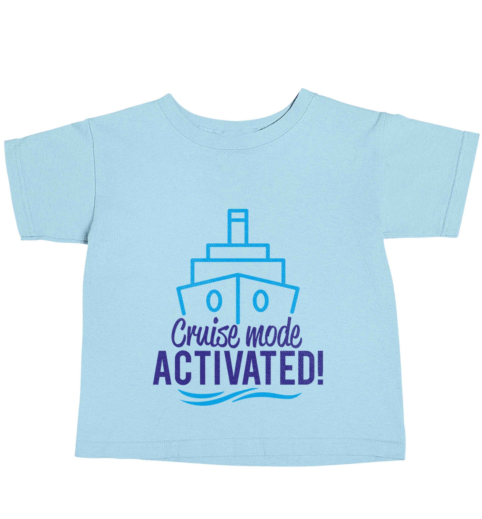 Cruise mode activated light blue baby toddler Tshirt 2 Years