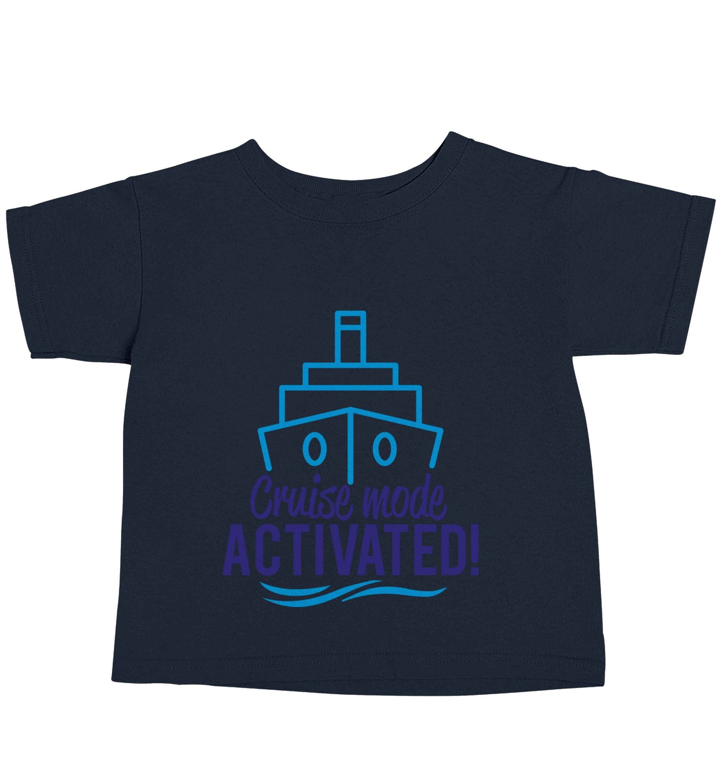 Cruise mode activated navy baby toddler Tshirt 2 Years