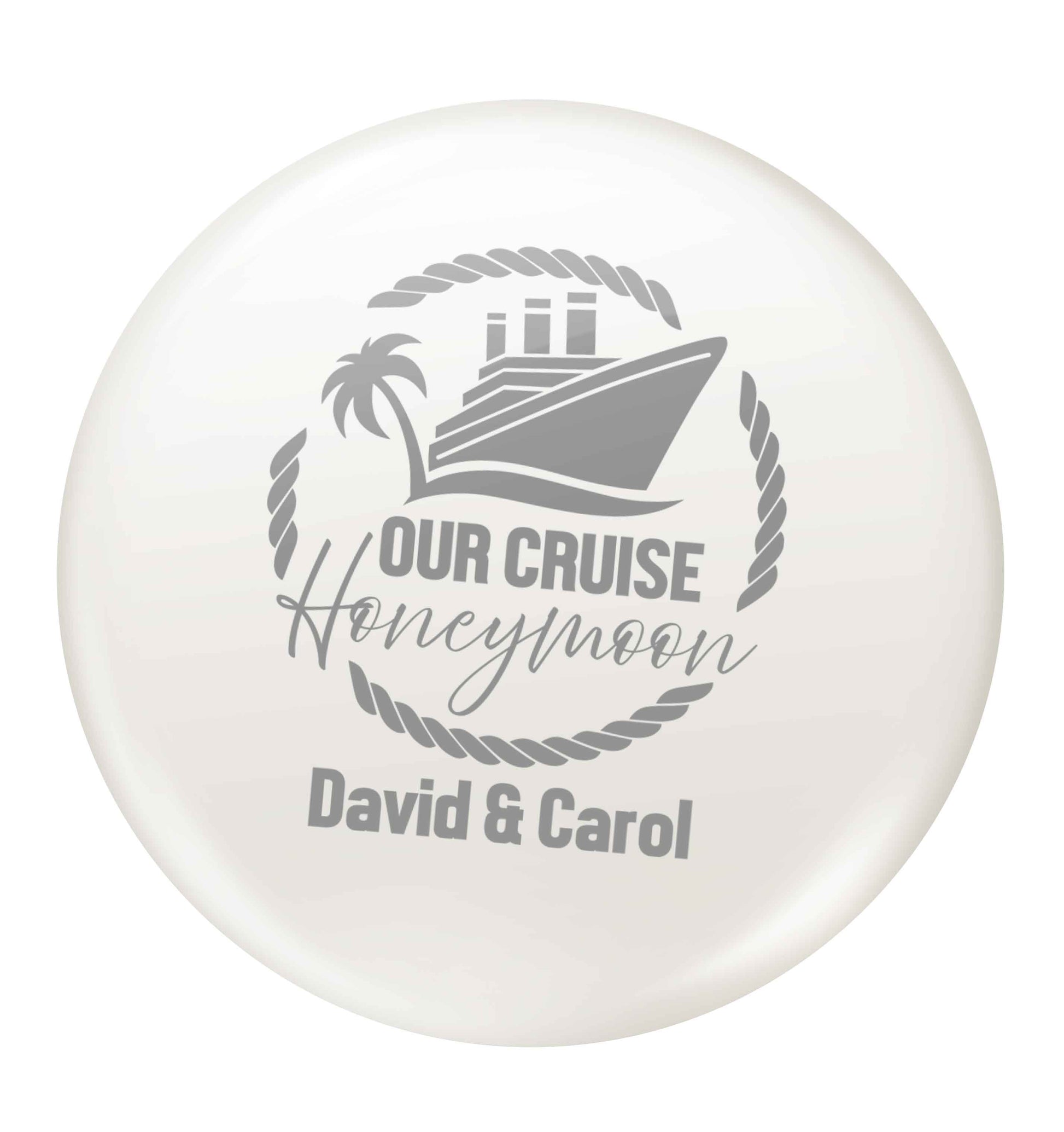 Our cruise honeymoon personalised small 25mm Pin badge