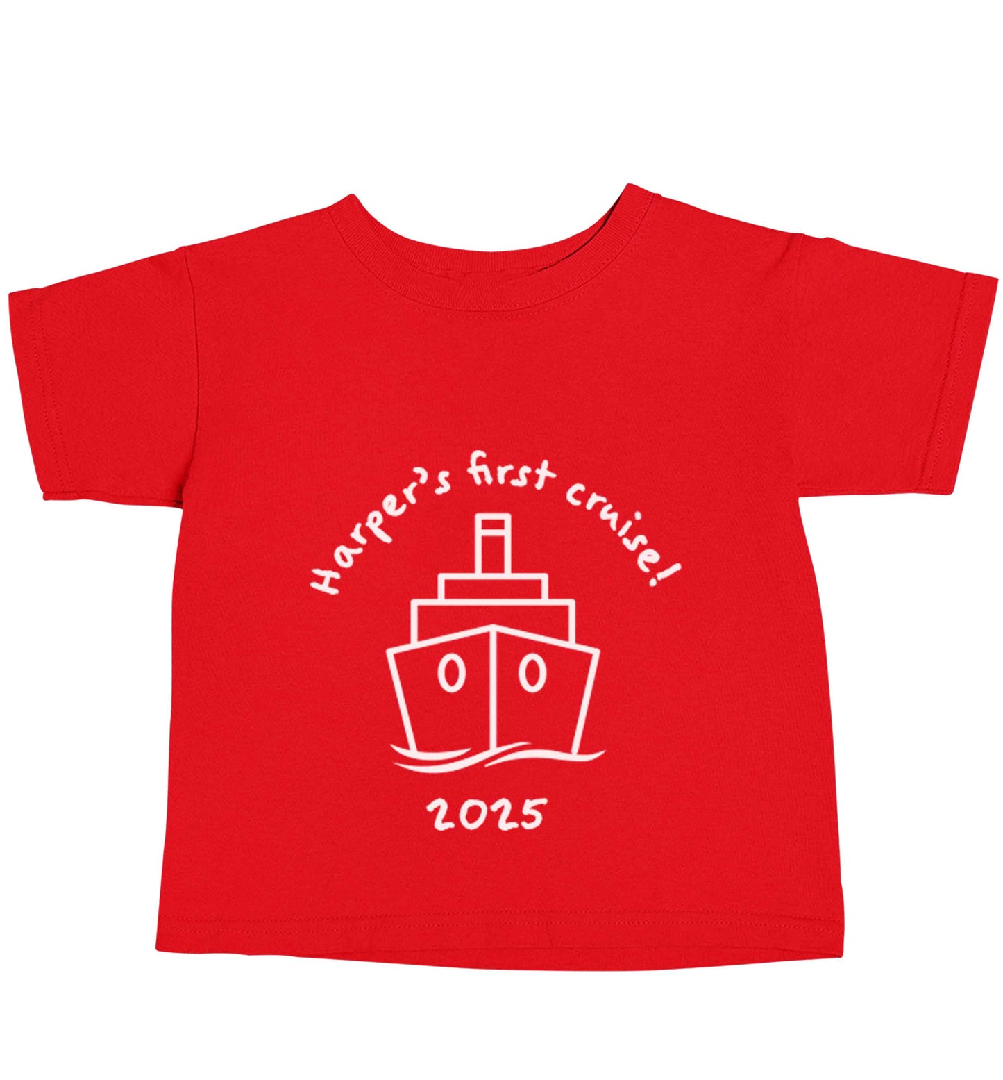 Personalised first cruise red baby toddler Tshirt 2 Years