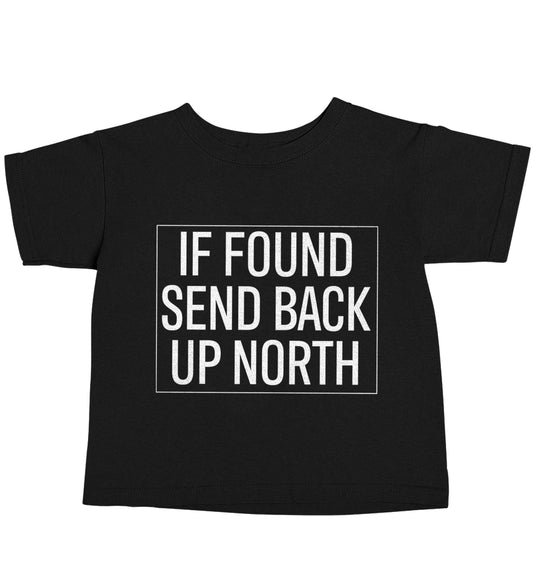 If found send back up North Black baby toddler Tshirt 2 years