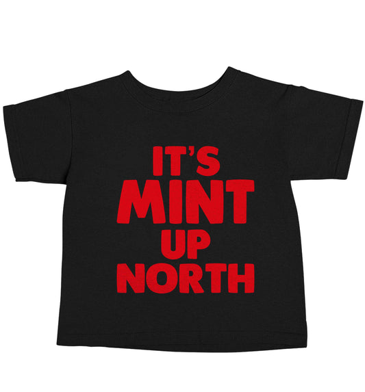 It's mint up North Black baby toddler Tshirt 2 years