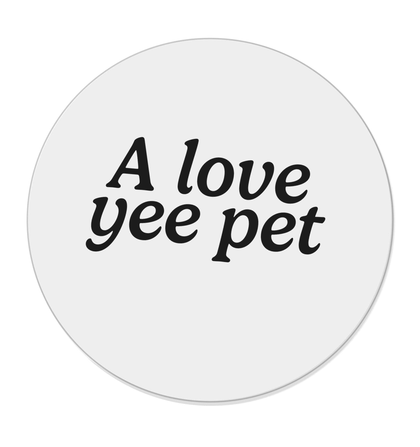 A love yee pet | Magnet