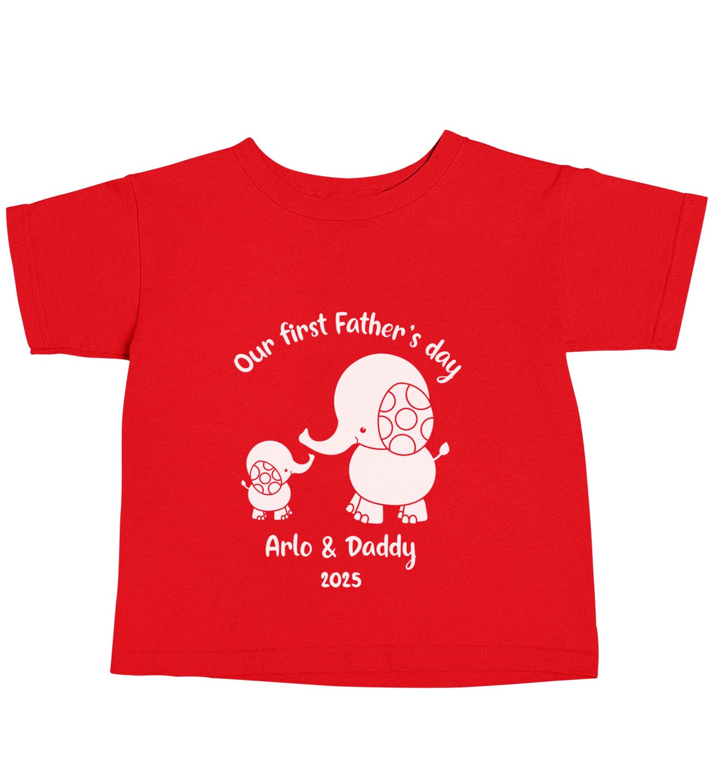 Our first Father's day personalised date and names red baby toddler Tshirt 2 Years