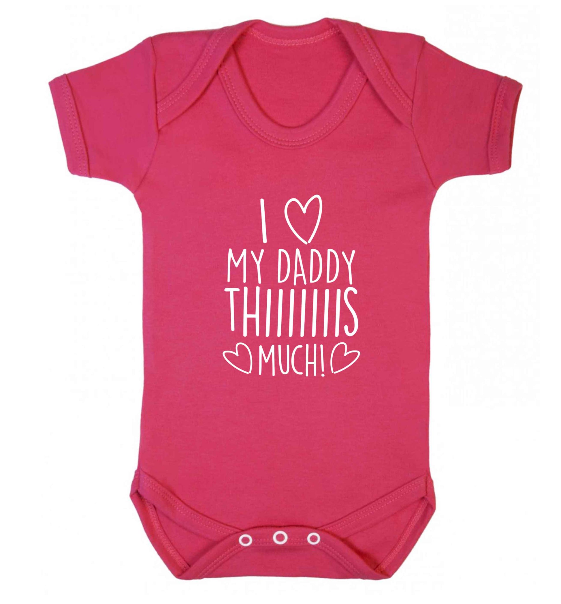 I love my daddy thiiiiis much! baby vest dark pink 18-24 months