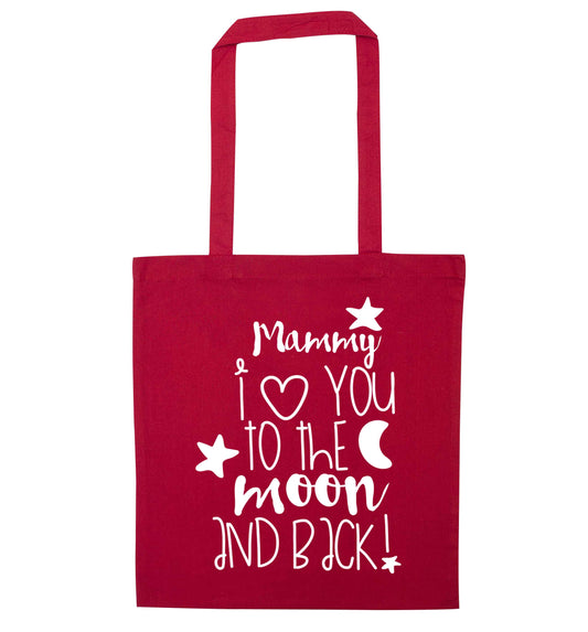 Mammy I love you to the moon and back red tote bag