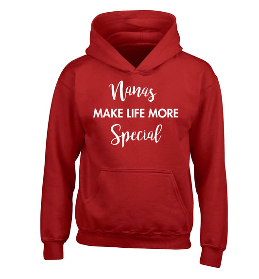 Nanas make life more special children's red hoodie 12-14 Years