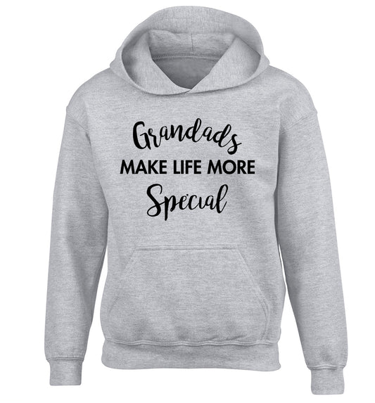Grandads make life more special children's grey hoodie 12-14 Years