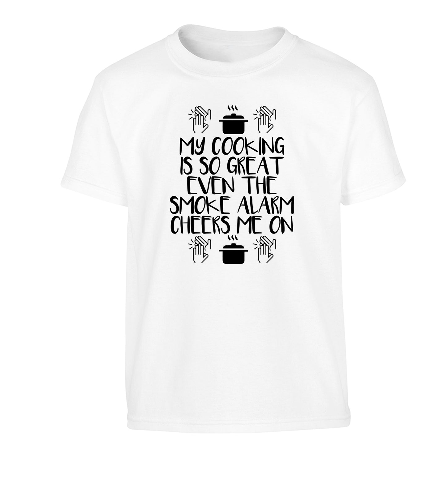 My cooking is so great even the smoke alarm cheers me on! Children's white Tshirt 12-14 Years