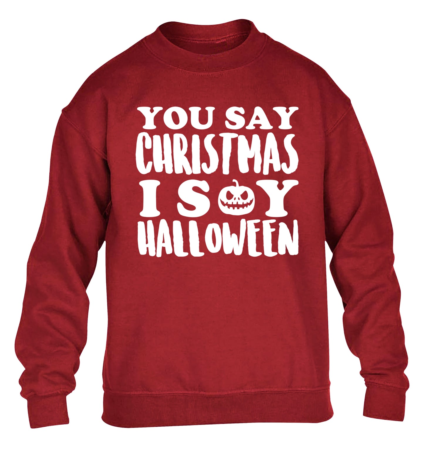 You say christmas I say halloween! children's grey sweater 12-14 Years
