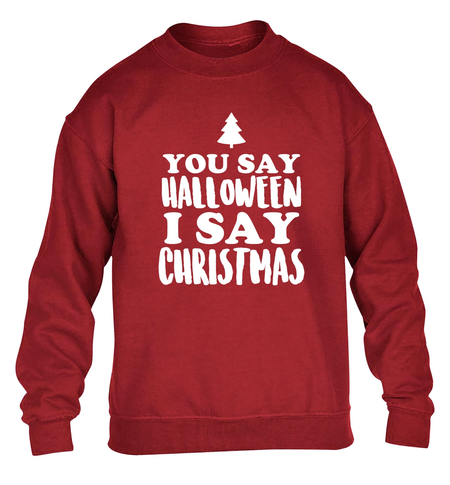 You say halloween I say christmas! children's grey sweater 12-14 Years