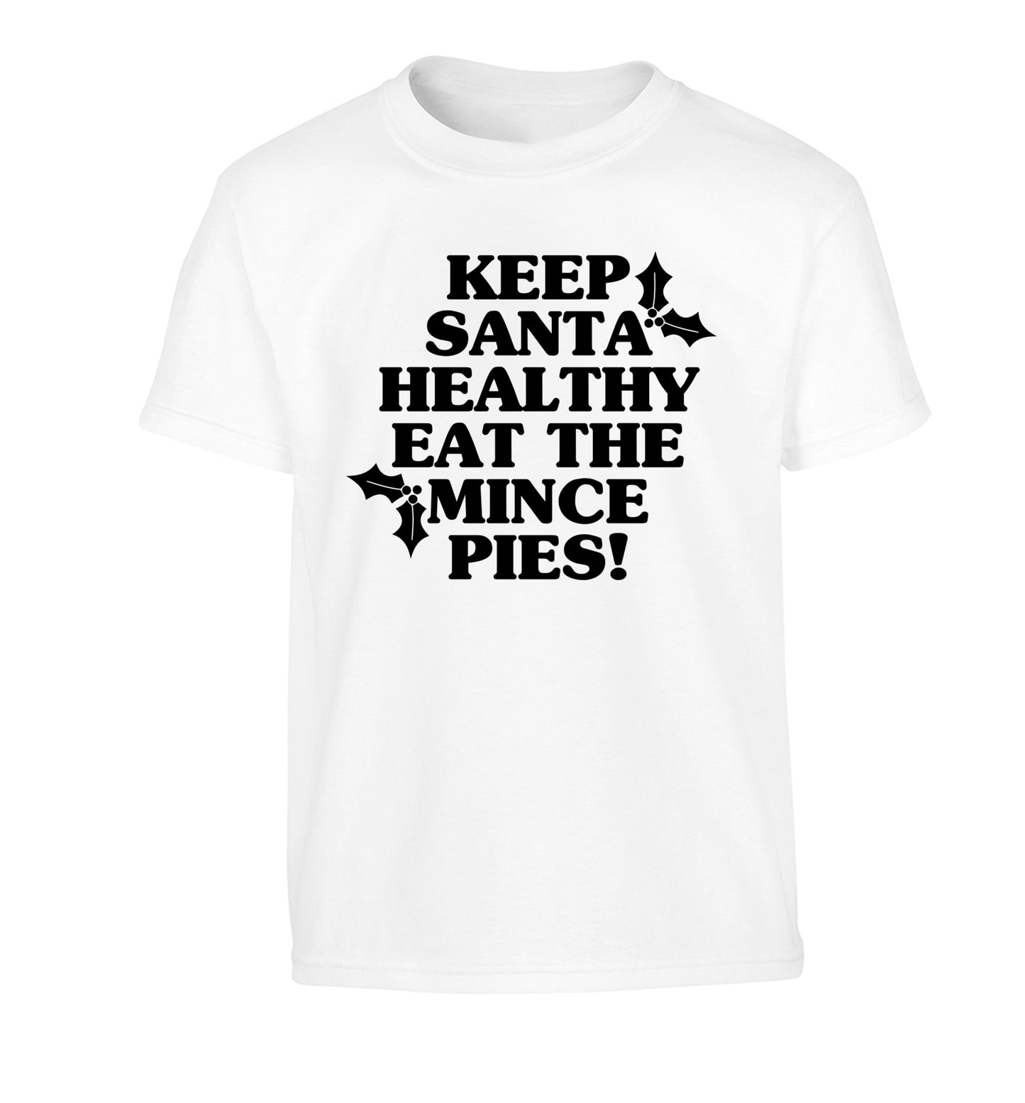 Keep santa healthy eat the mince pies Children's white Tshirt 12-14 Years