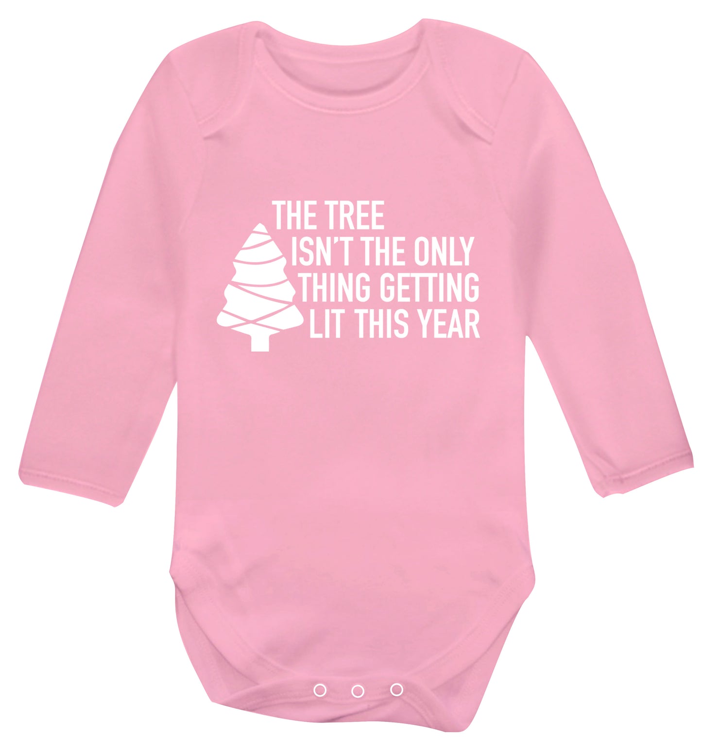 The tree isn't the only thing getting lit this year Baby Vest long sleeved pale pink 6-12 months