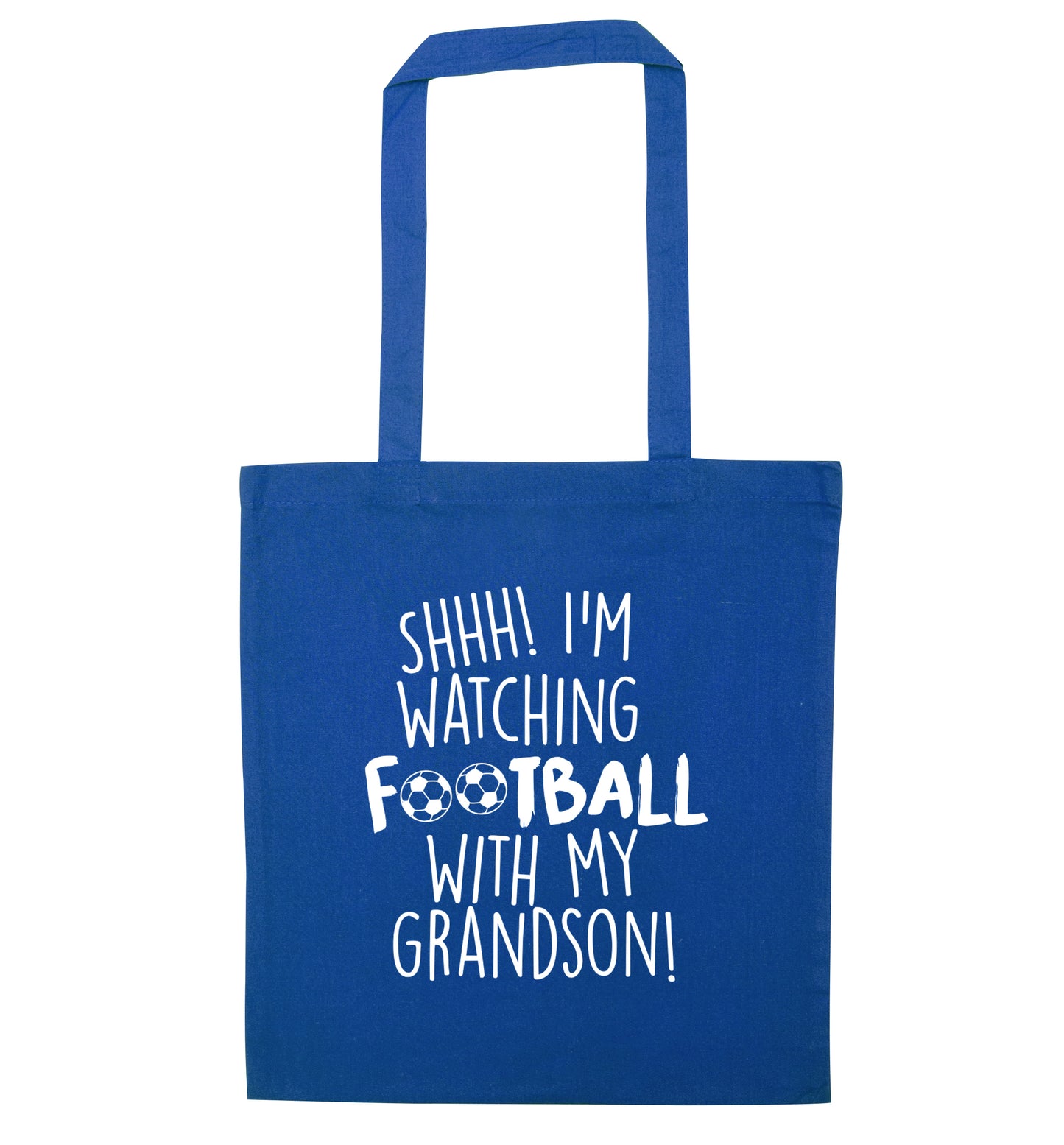 Shhh I'm watching football with my grandson blue tote bag
