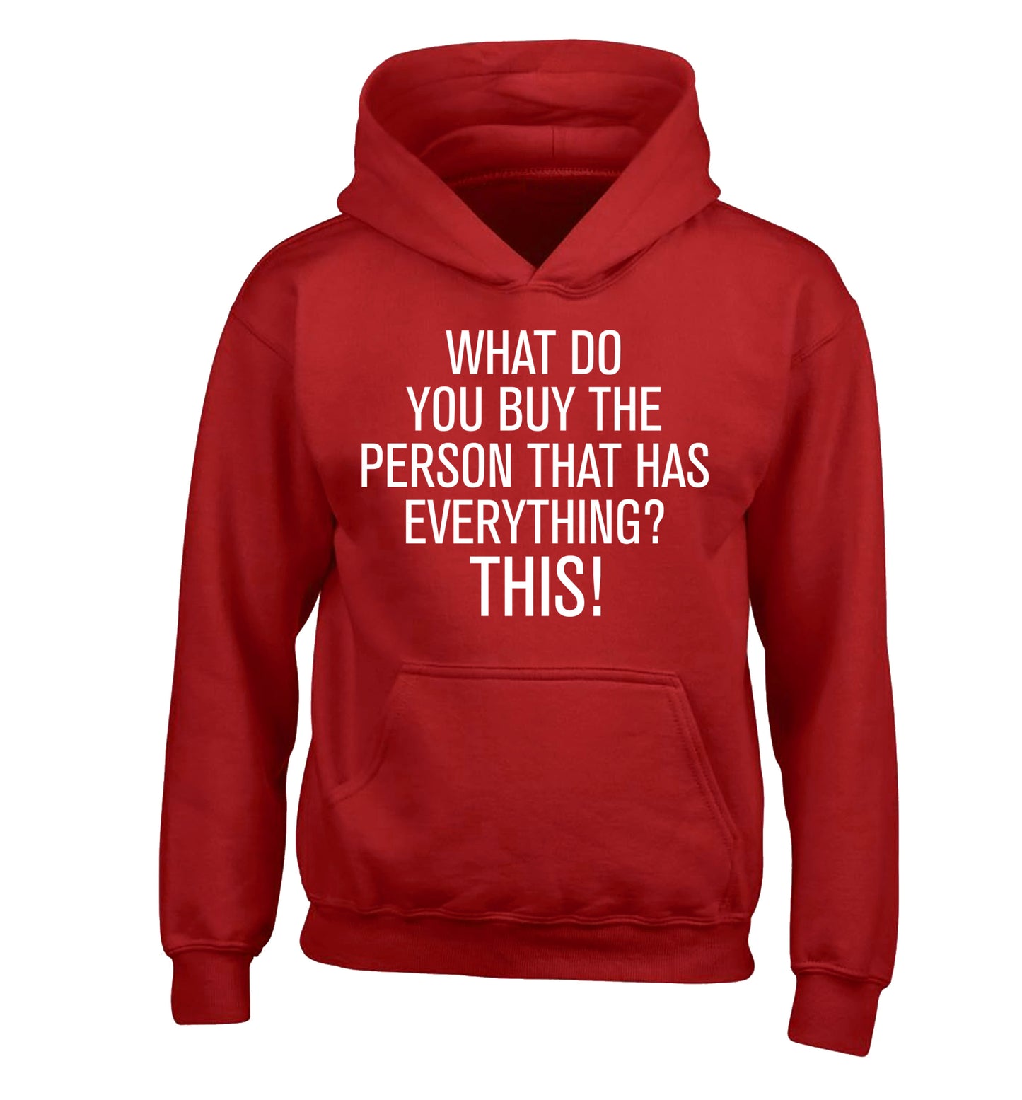 What do you buy the person that has everything? This! children's red hoodie 12-13 Years