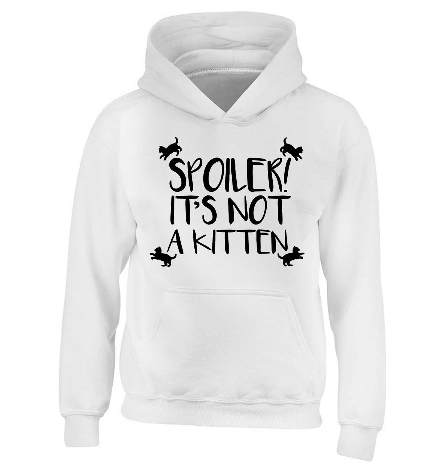 Spoiler it's not a kitten children's white hoodie 12-13 Years