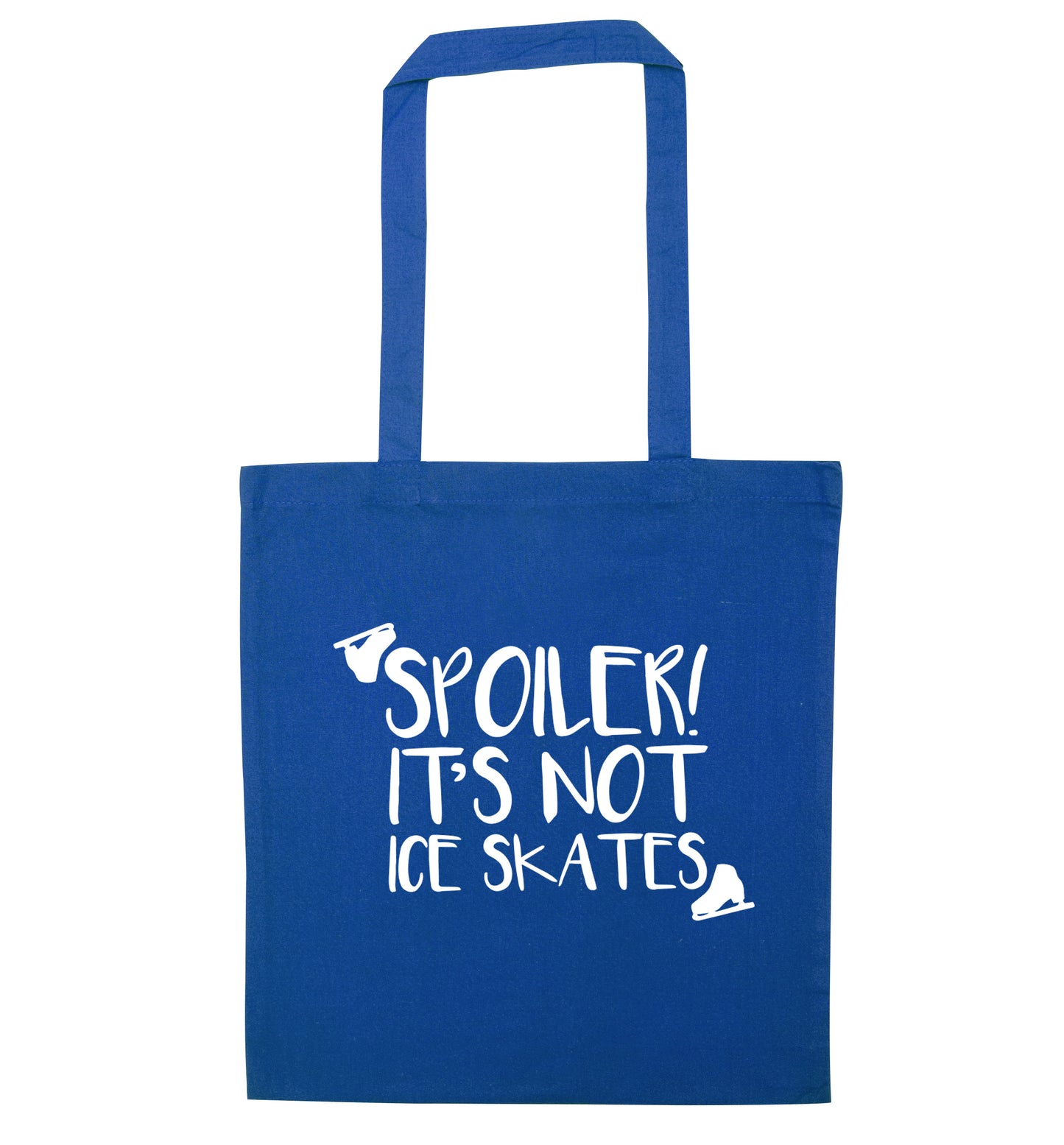 Spoiler it's Not a Pair of Ice Skates blue tote bag