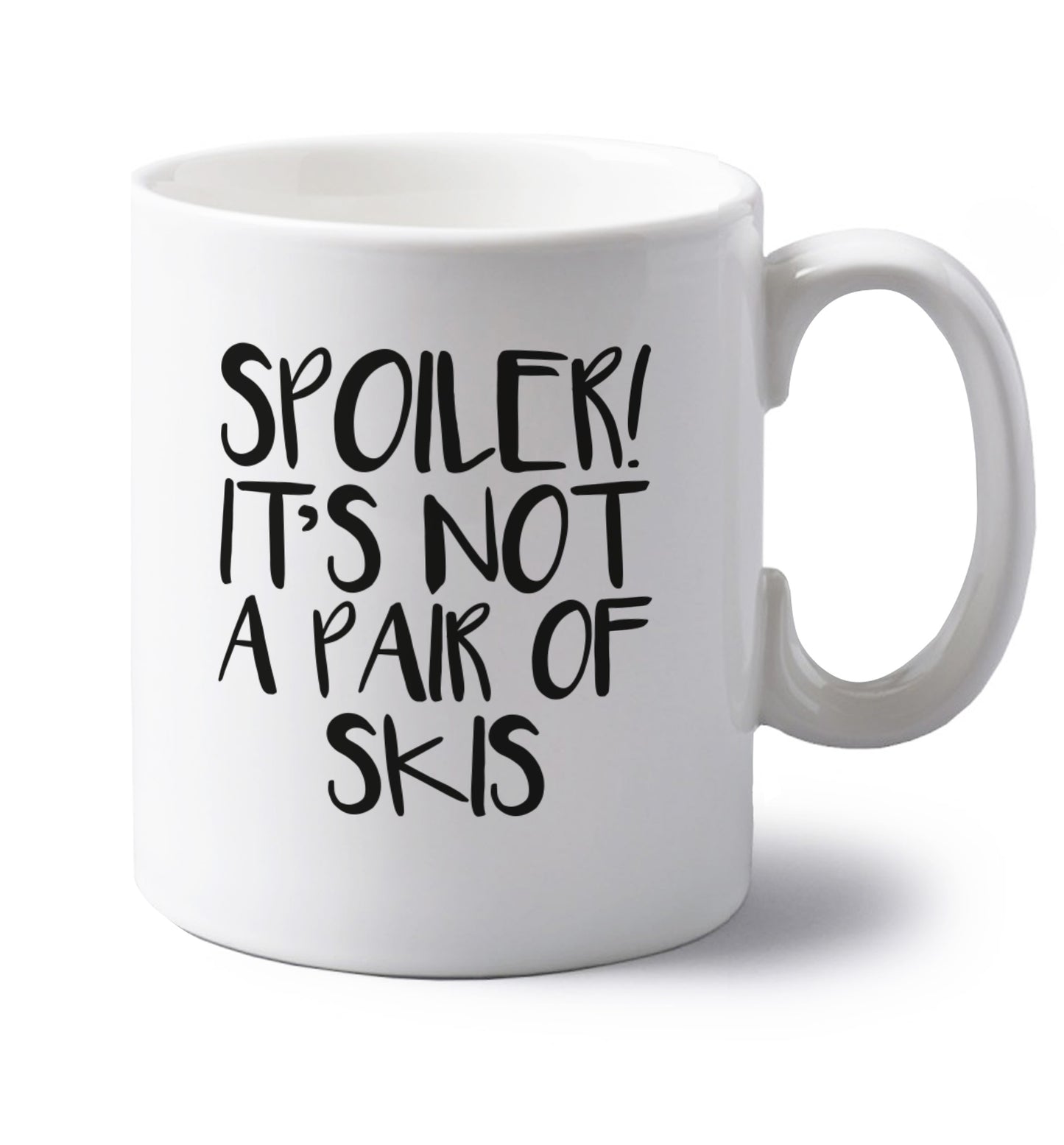 Spoiler it's not a pair of skis left handed white ceramic mug