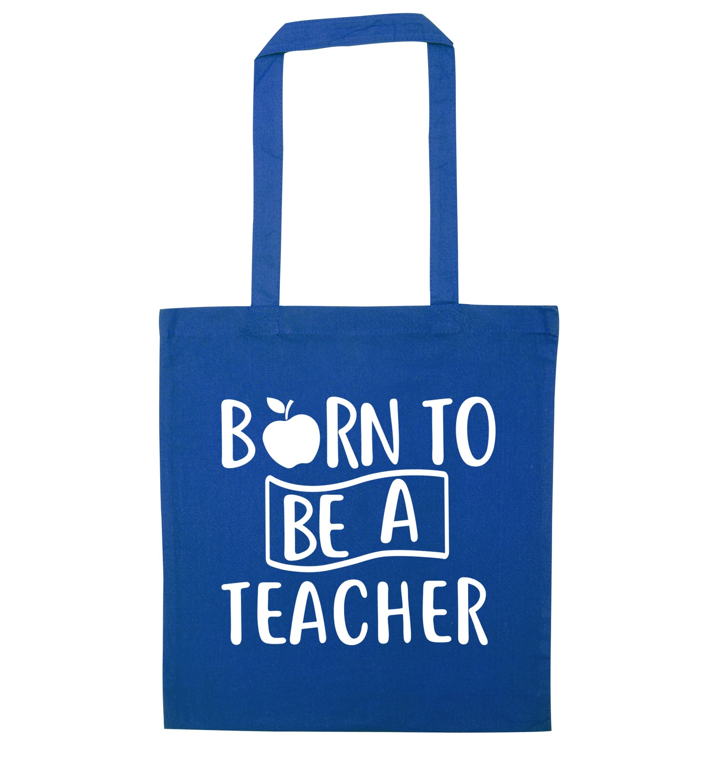 Born to be a teacher blue tote bag