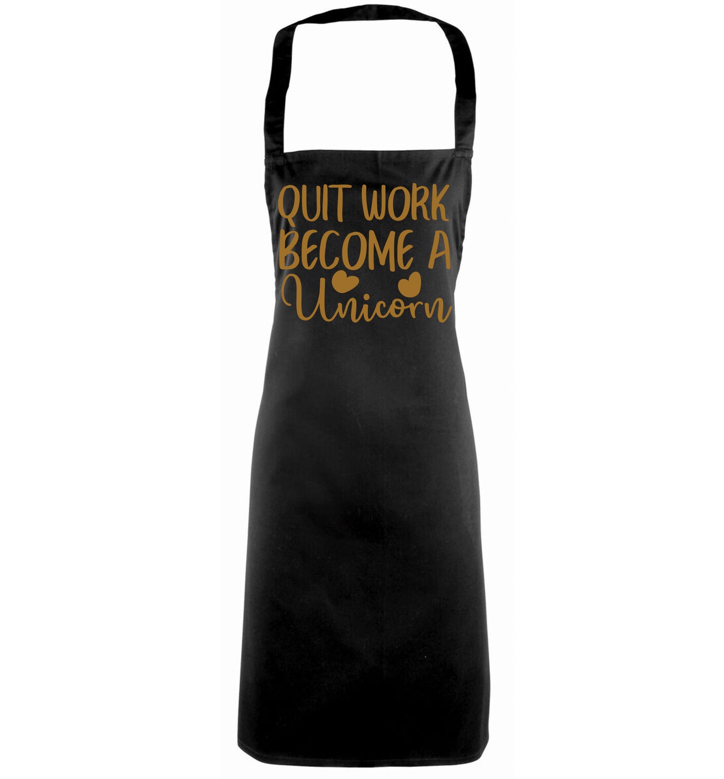 Quit work become a unicorn black apron