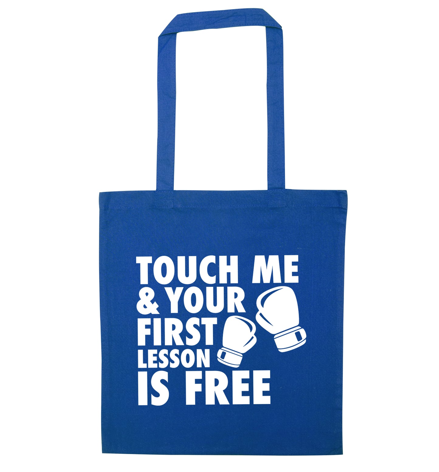 Touch me and your First Lesson is Free blue tote bag
