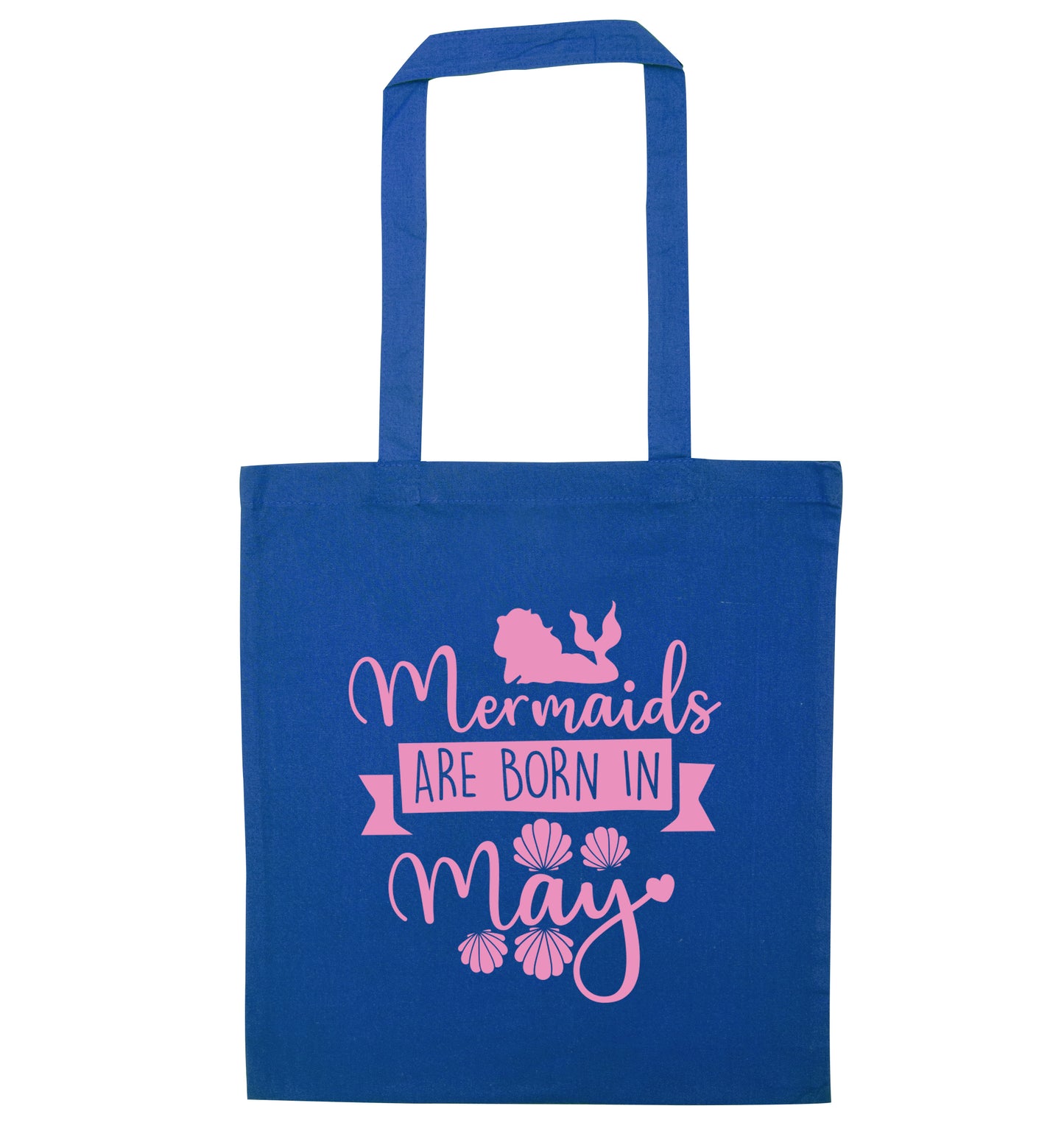 Mermaids are born in May blue tote bag