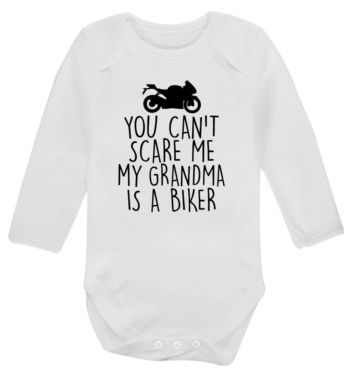 You can't scare me my grandma is a biker Baby Vest long sleeved white 6-12 months
