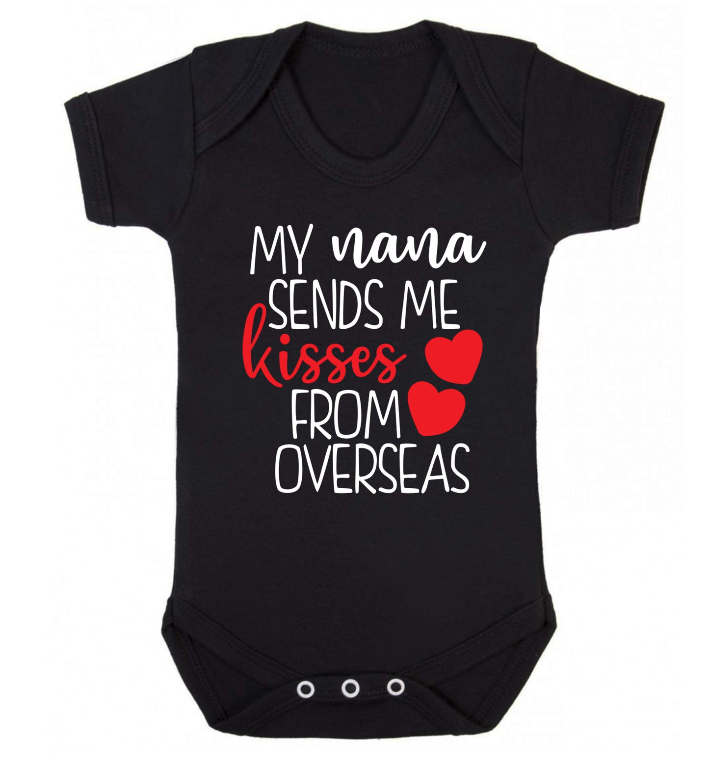 My nana sends me kisses from overseas Baby Vest black 18-24 months