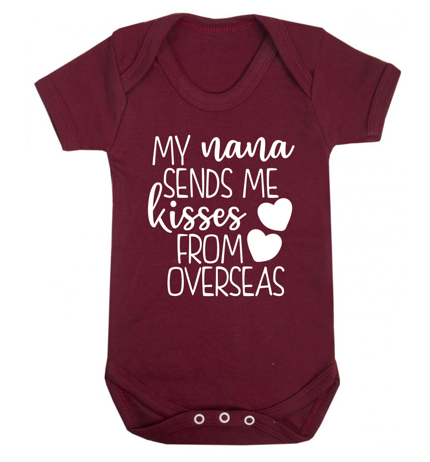 My nana sends me kisses from overseas Baby Vest maroon 18-24 months