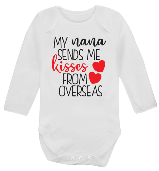 My nana sends me kisses from overseas Baby Vest long sleeved white 6-12 months