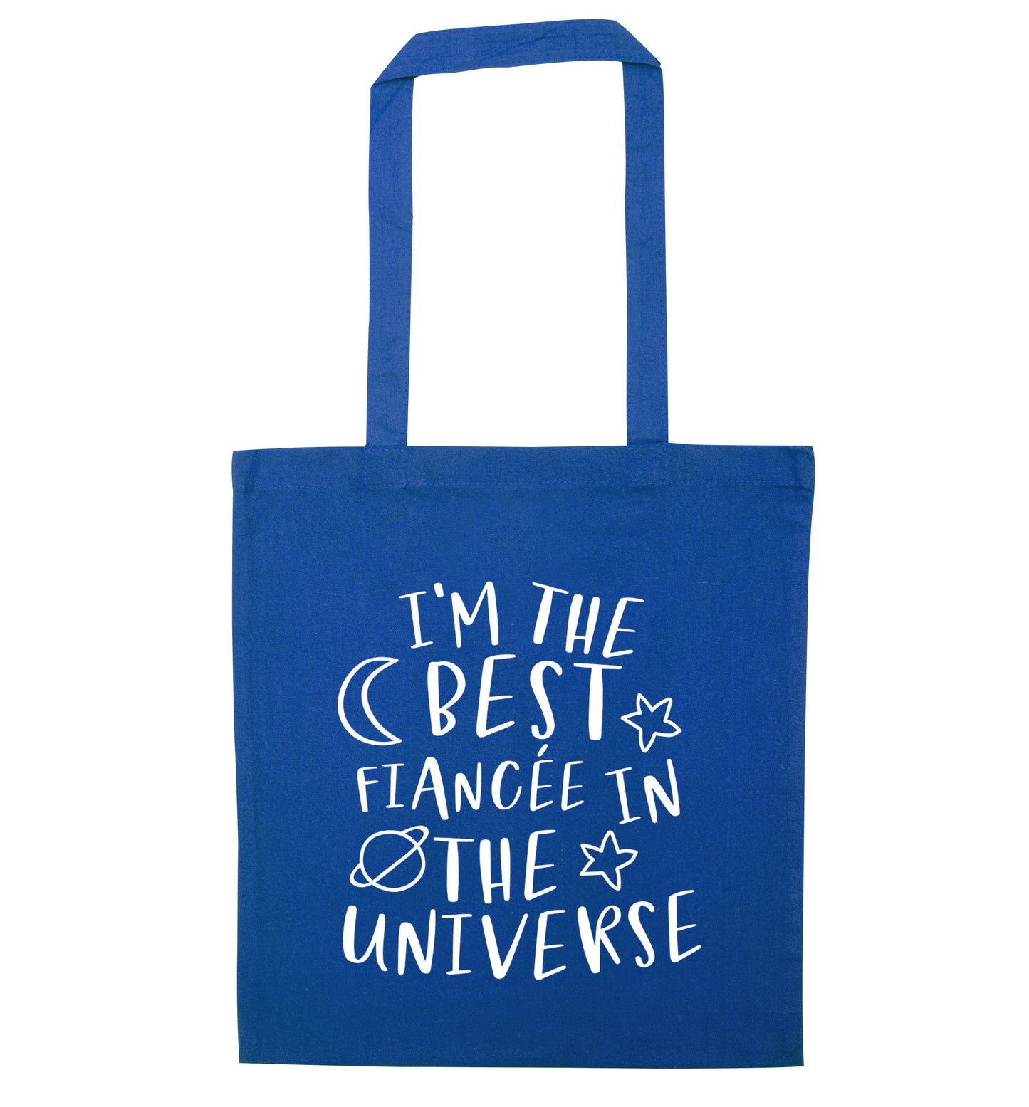 I'm the best fiancee in the universe blue tote bag