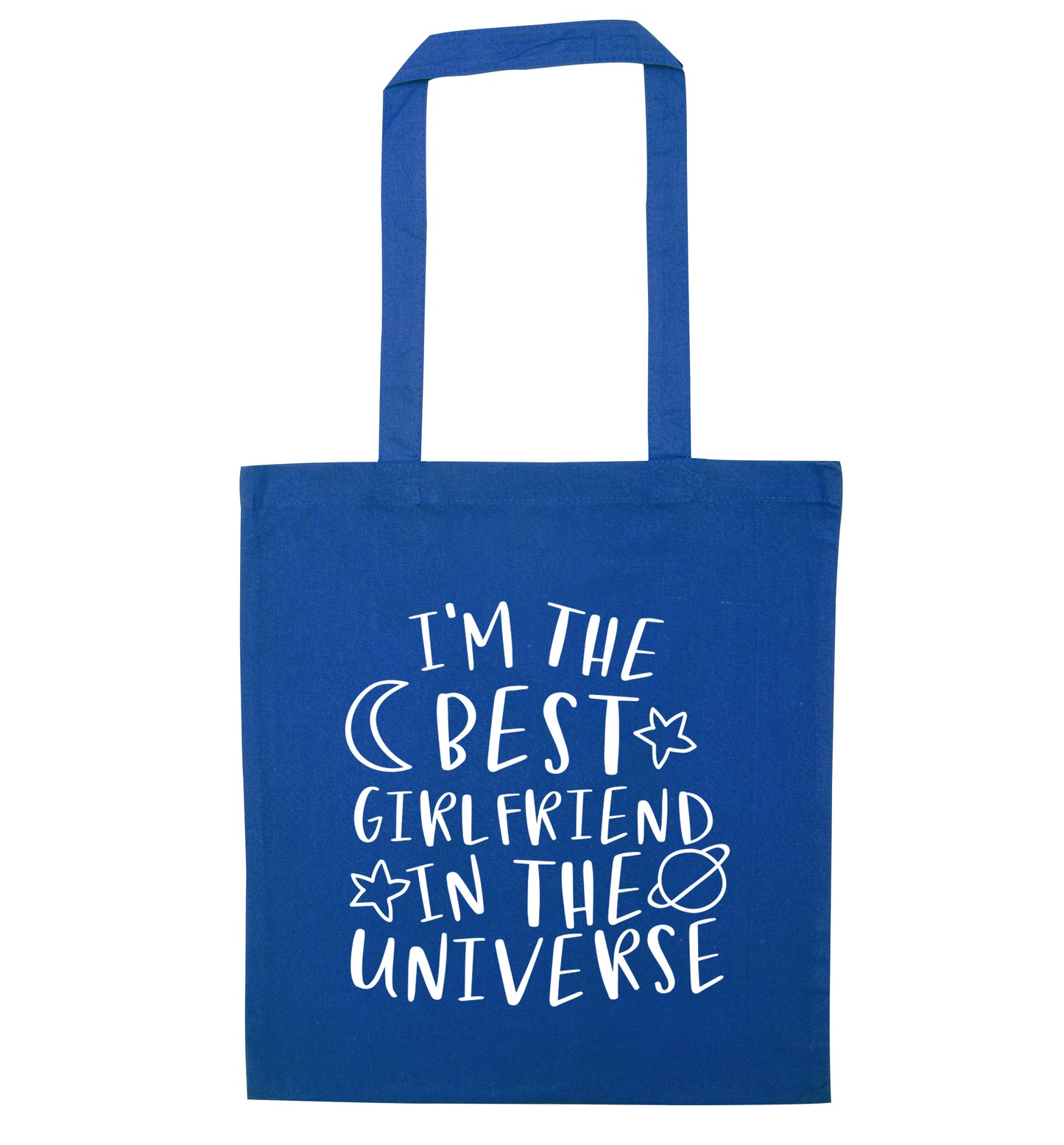 I'm the best girlfriend in the universe blue tote bag