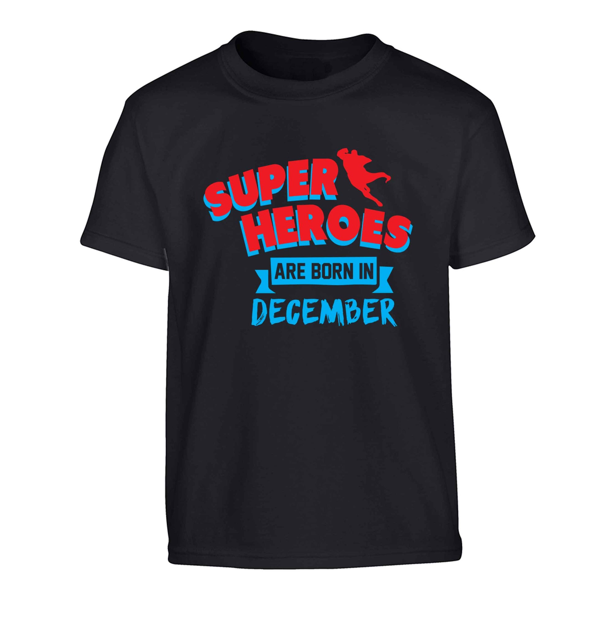 Superheroes are born in December Children's black Tshirt 12-13 Years