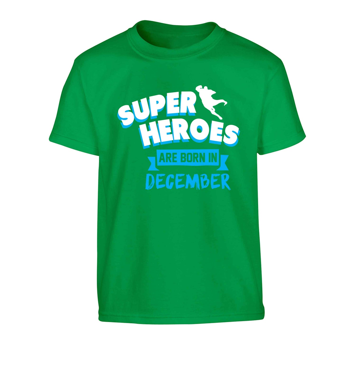 Superheroes are born in December Children's green Tshirt 12-13 Years