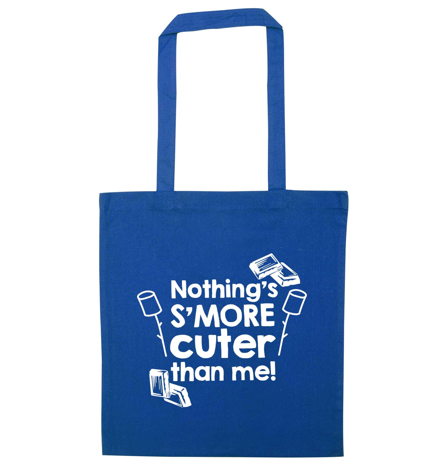 Nothing's s'more cuter than me! blue tote bag