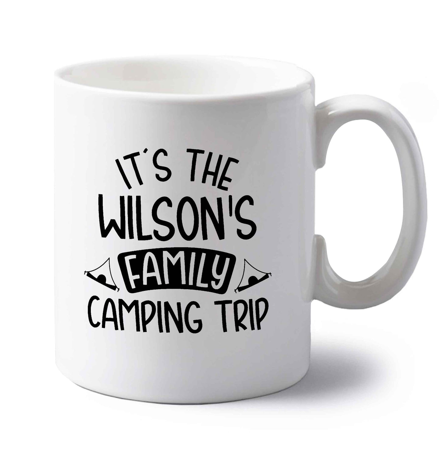 It's the Wilson's family camping trip personalised left handed white ceramic mug