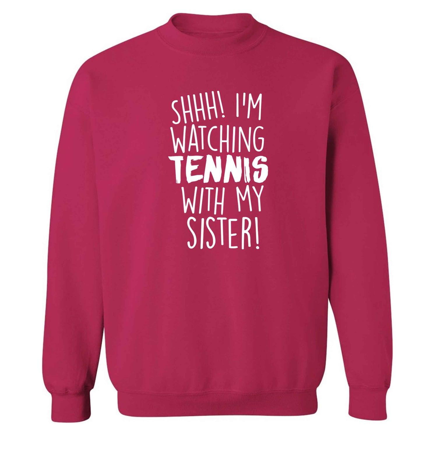 Shh! I'm watching tennis with my sister! Adult's unisex pink Sweater 2XL