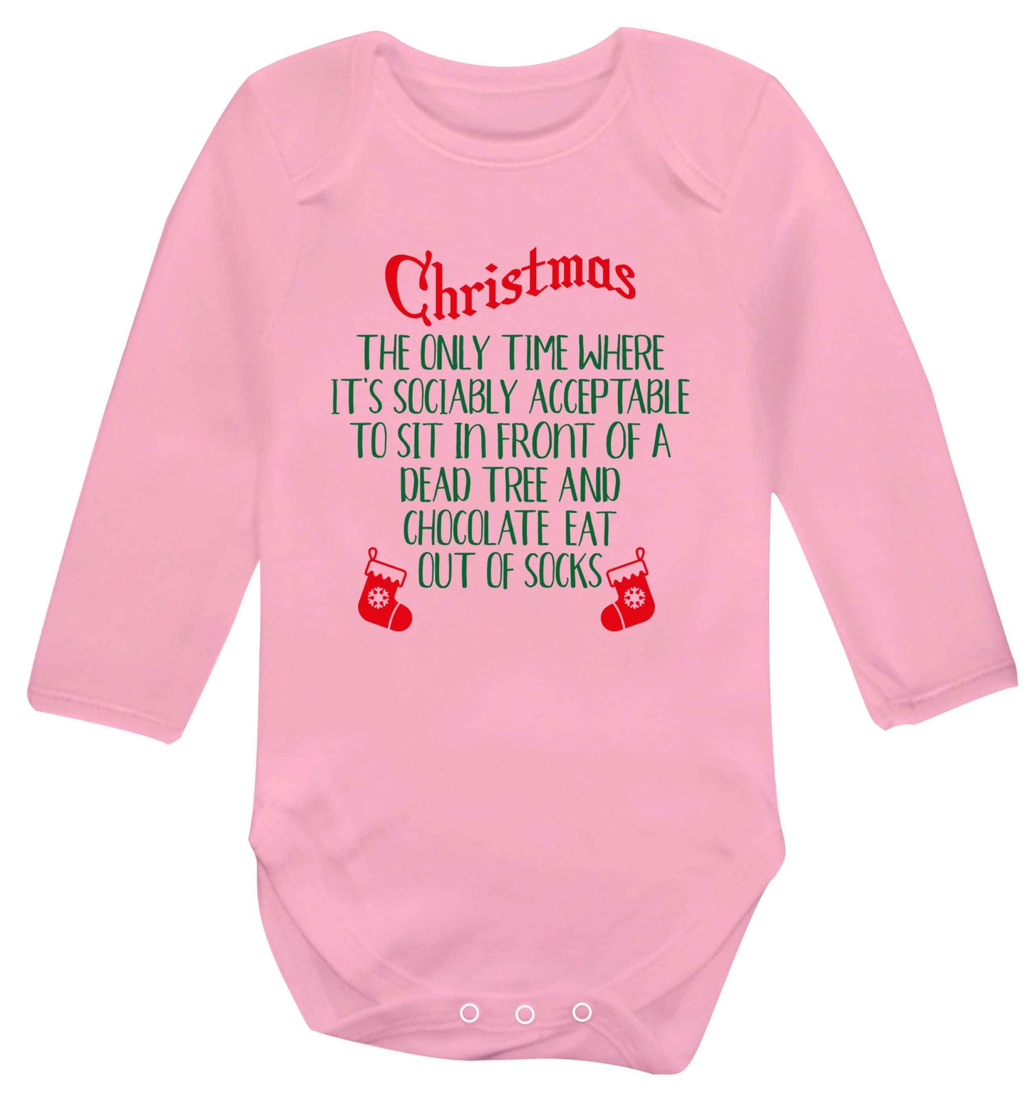 Christmas sit in front of a dead tree and eat chocolate out of socks Baby Vest long sleeved pale pink 6-12 months