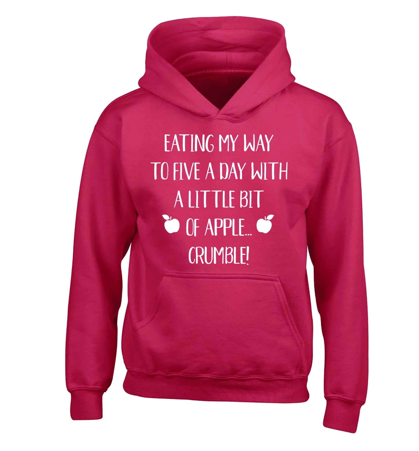 Eating my way to five a day with a little bit of apple crumble children's pink hoodie 12-13 Years