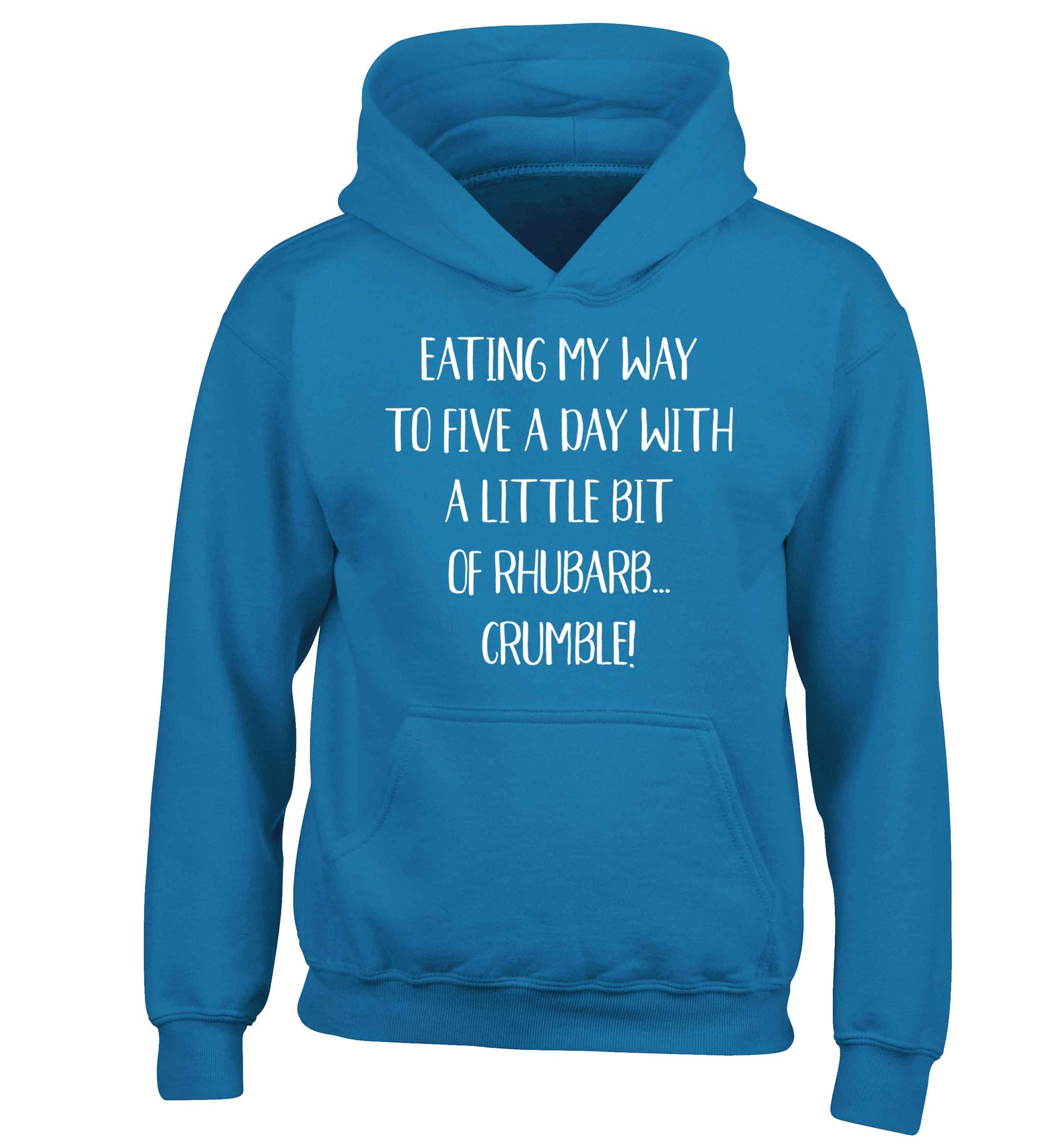 Eating my way to five a day with a little bit of rhubarb crumble children's blue hoodie 12-13 Years