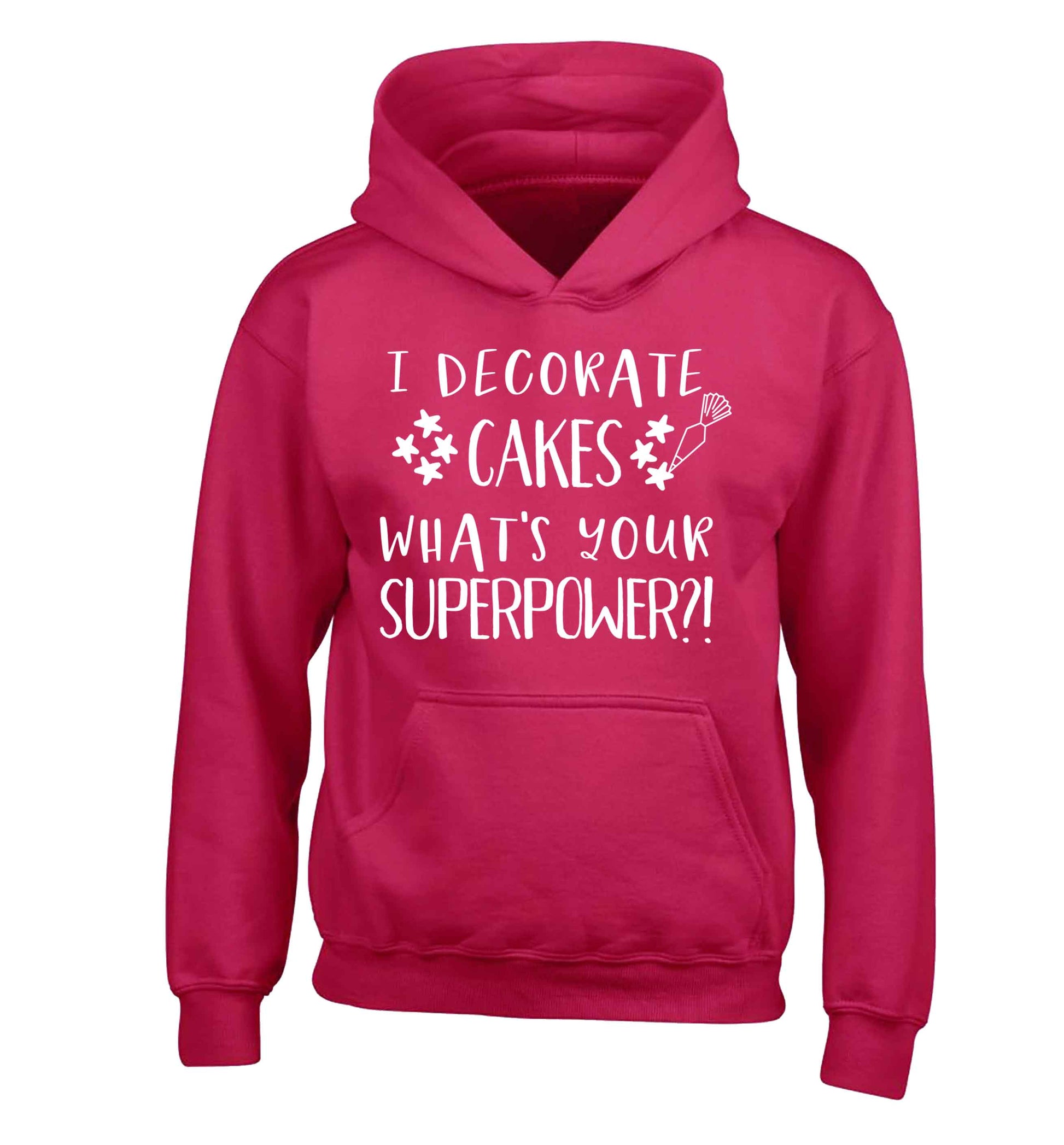 I decorate cakes what's your superpower?! children's pink hoodie 12-13 Years